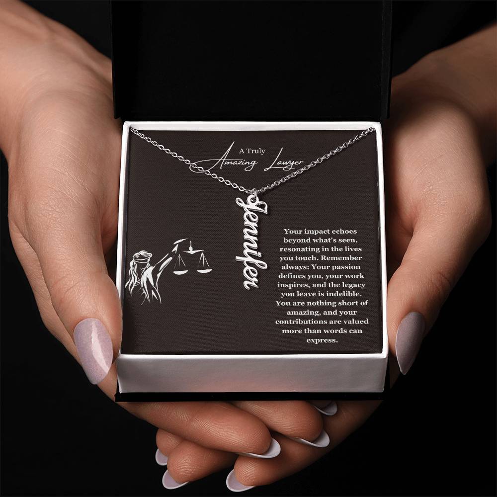 A Truly Amazing Lawyer | Your Impact Echoes Beyond What Is Seen | Professional Name Necklace
