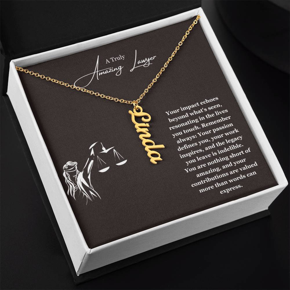 A Truly Amazing Lawyer | Your Impact Echoes Beyond What Is Seen | Professional Name Necklace