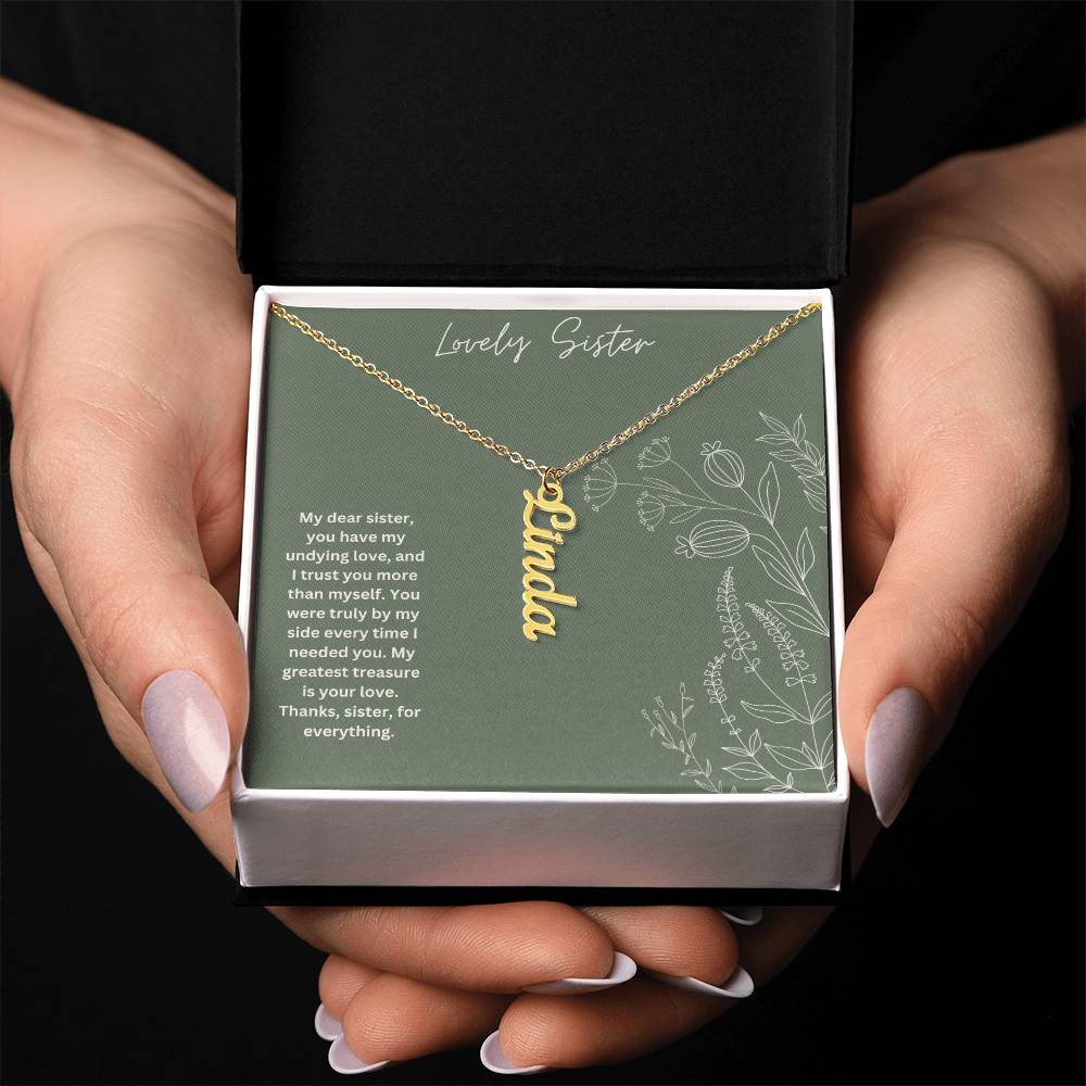 Lovely Sister | You Have My Undying Love | Name Necklace