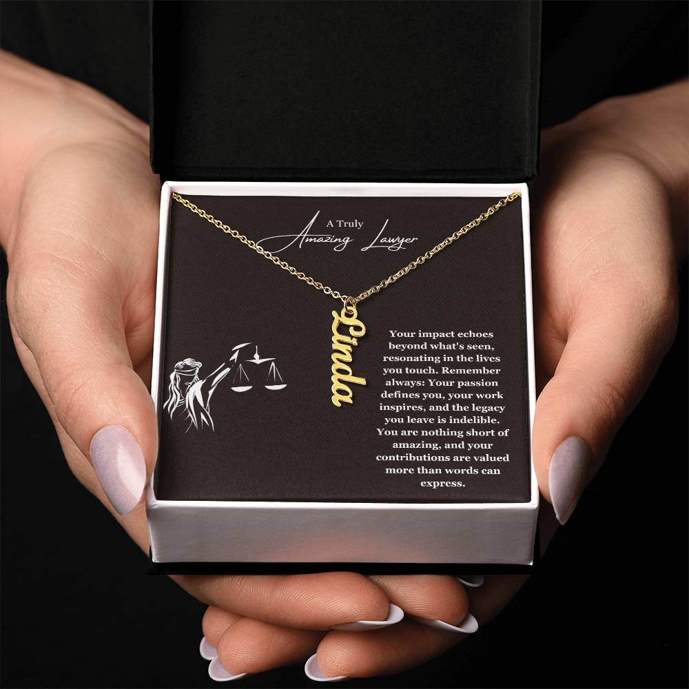 A Truly Amazing Lawyer | Your Impact Echoes Beyond What Is Seen | Professional Name Necklace