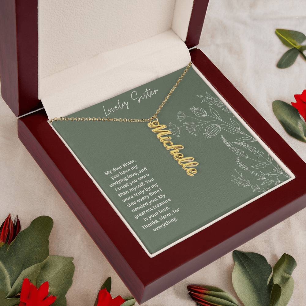 Lovely Sister | You Have My Undying Love | Name Necklace