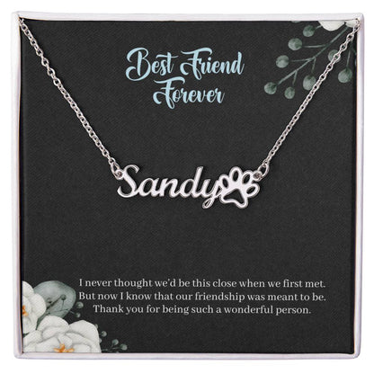 Best Friend Forever | Our Friendship Is Meant To Be | Custom Name Necklace