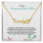 A Truly Amazing Baby Sitter | Thank You For All You Do | Professional Name Pendant Necklace