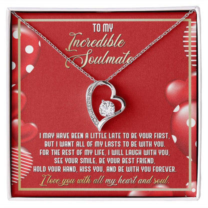 Soulmate Be With You - Gift for Valentine's Day - Forever Love Necklace