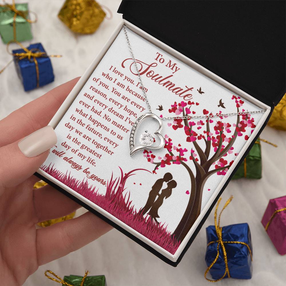 Soulmate Greatest Day - Gift for Valentine's Day - Forever Love Necklace