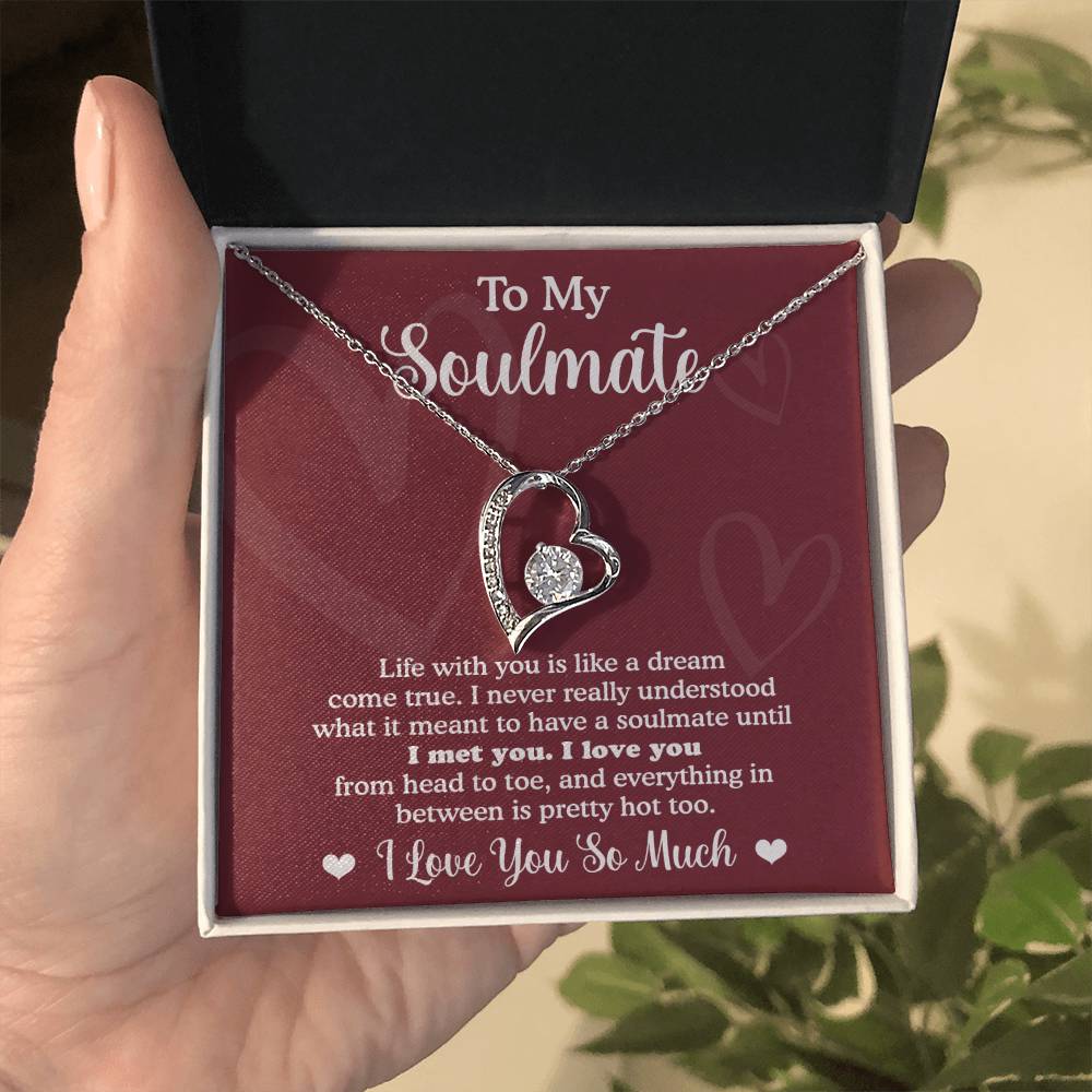 Soulmate Dream Come True - Gift for Valentine's Day - Forever Love Necklace