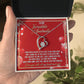 Soulmate Be With You - Gift for Valentine's Day - Forever Love Necklace