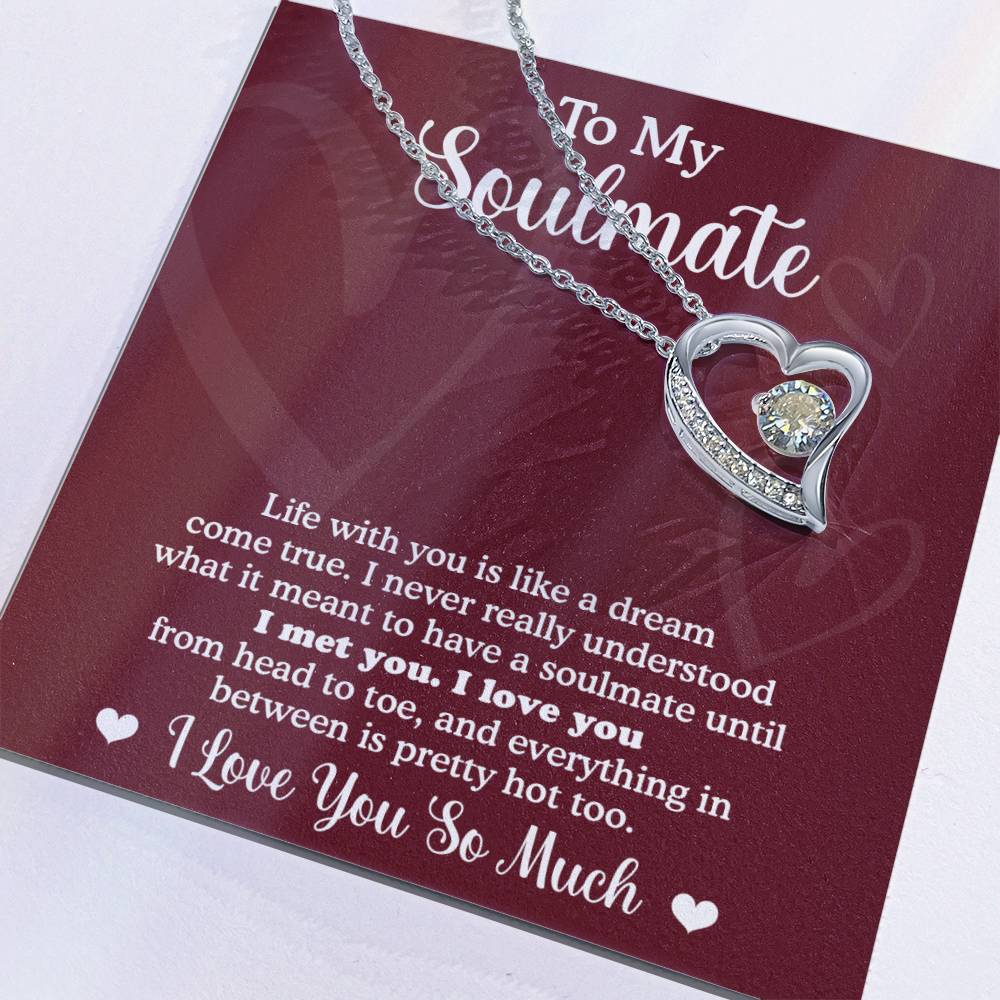 Soulmate Dream Come True - Gift for Valentine's Day - Forever Love Necklace