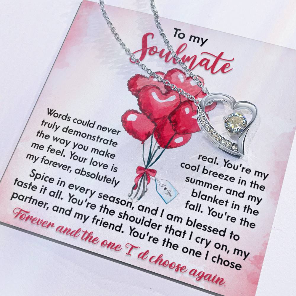 Soulmate I Chose Forever - Gift for Valentine's Day - Forever Love Necklace