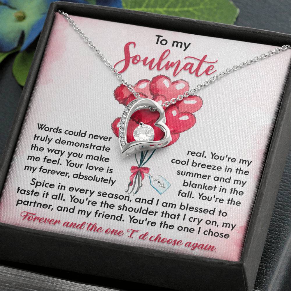 Soulmate I Chose Forever - Gift for Valentine's Day - Forever Love Necklace