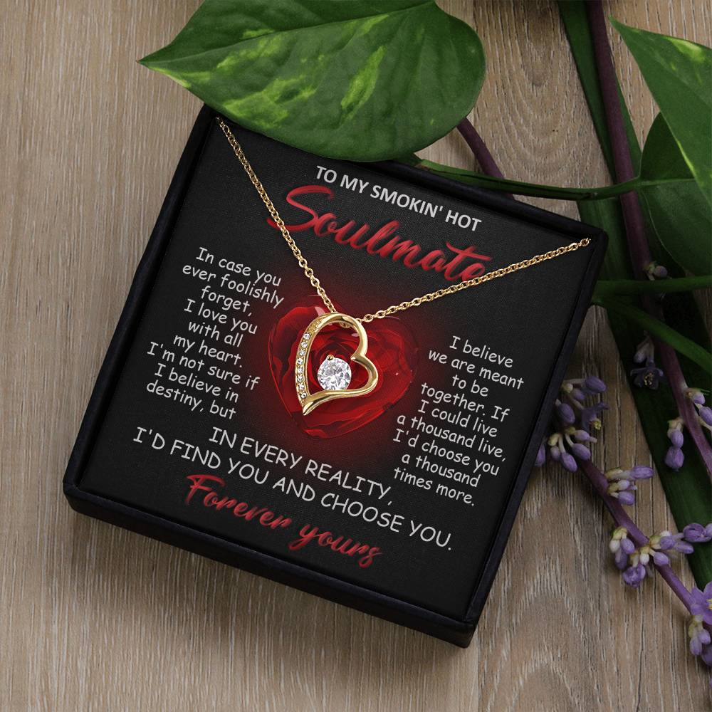 Soulmate All My Heart - Gift for Valentine's Day - Forever Love Necklace