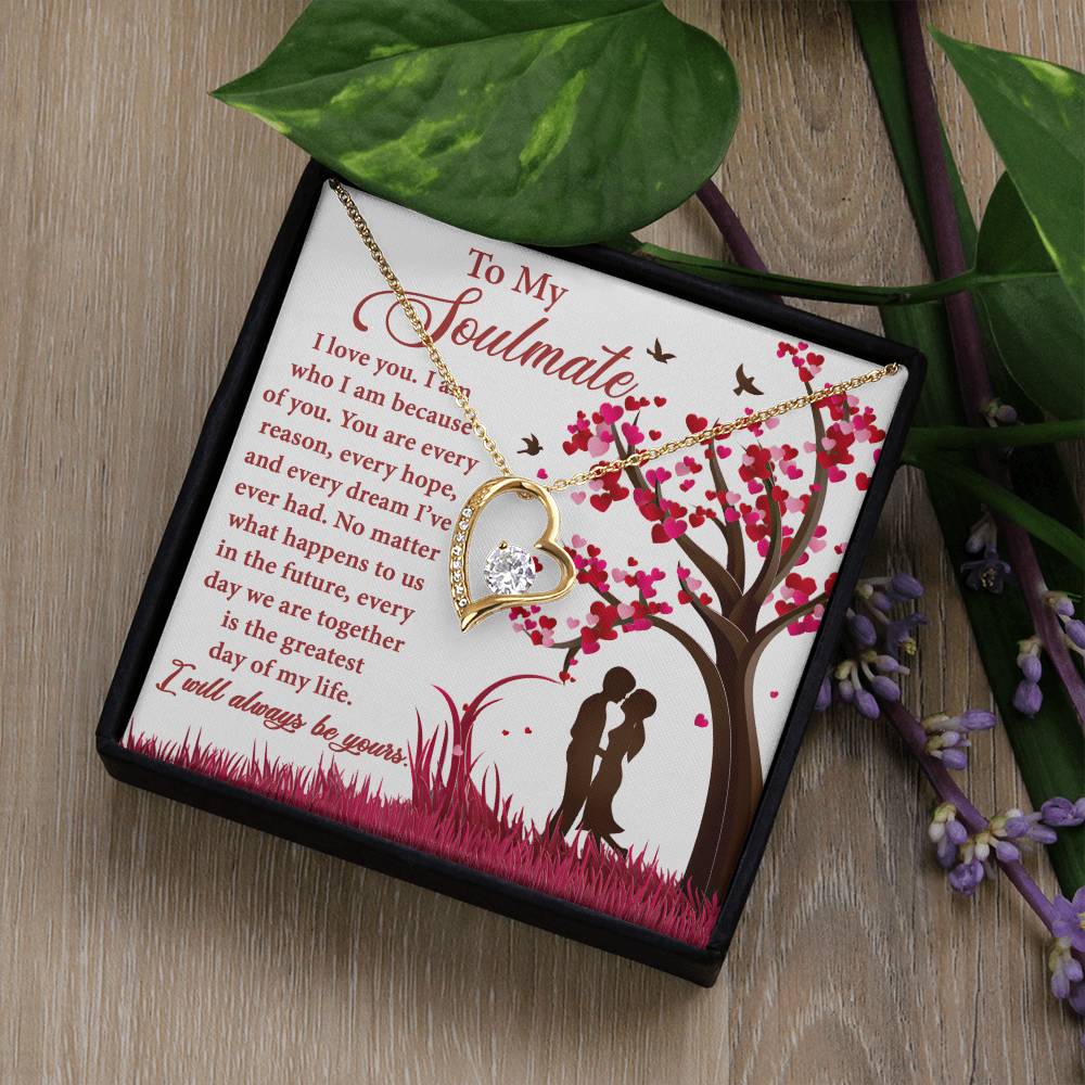 Soulmate Greatest Day - Gift for Valentine's Day - Forever Love Necklace