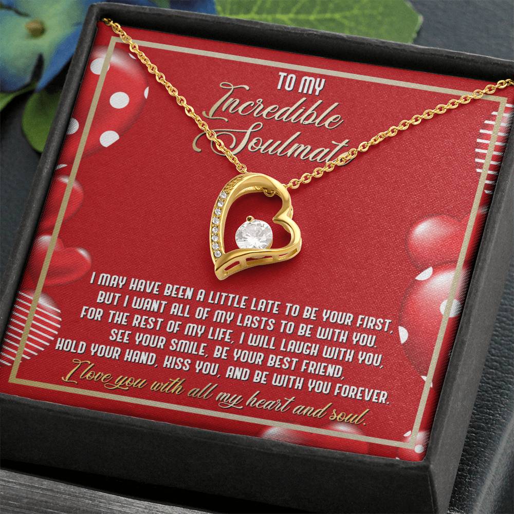 Soulmate Be With You - Gift for Valentine's Day - Forever Love Necklace