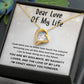Dear Love Of My Life - Gift for Valentine's Day - Forever Love Necklace