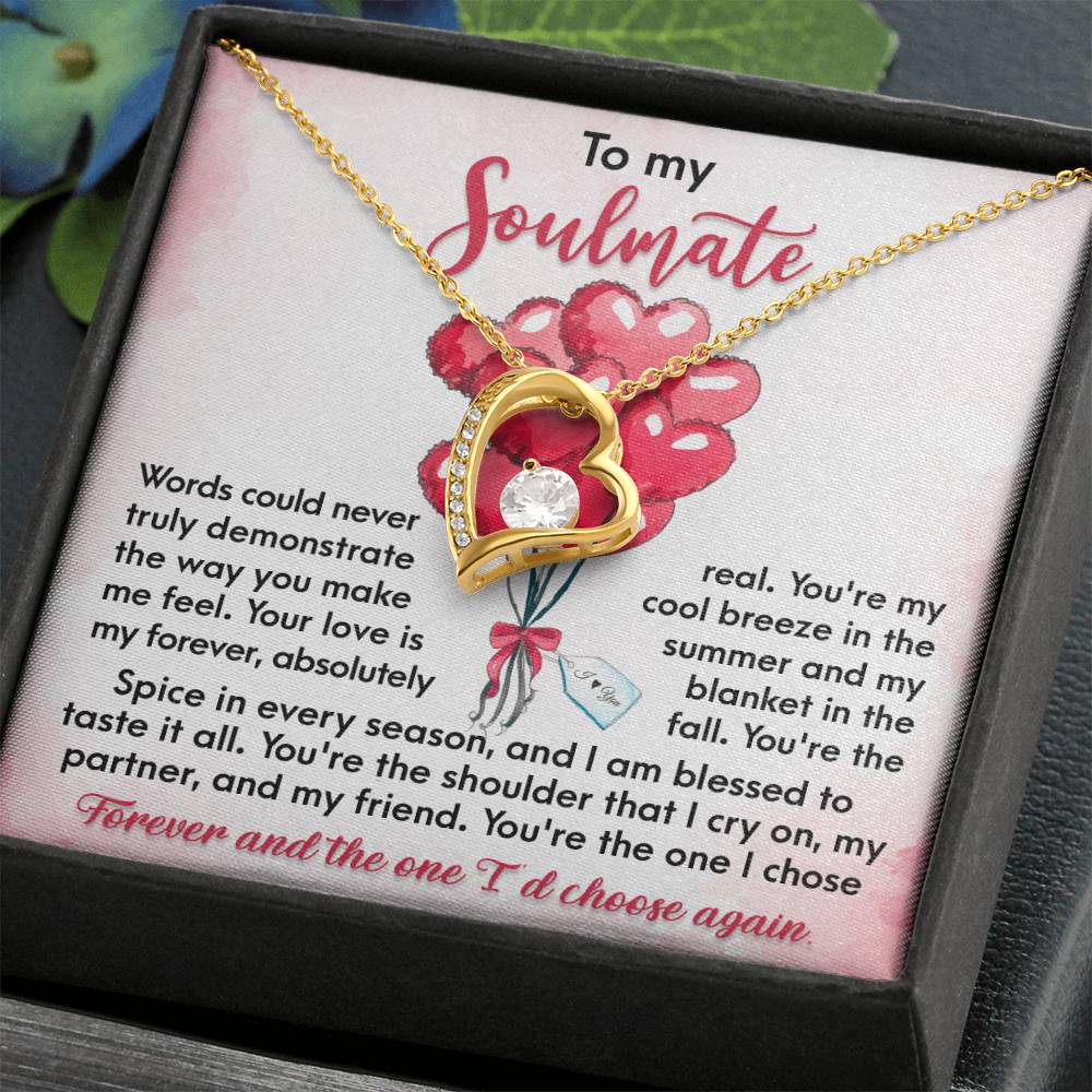 Soulmate I Chose Forever - Gift for Valentine's Day - Forever Love Necklace
