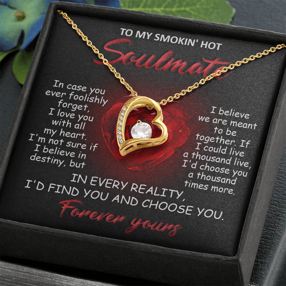 Soulmate All My Heart - Gift for Valentine's Day - Forever Love Necklace