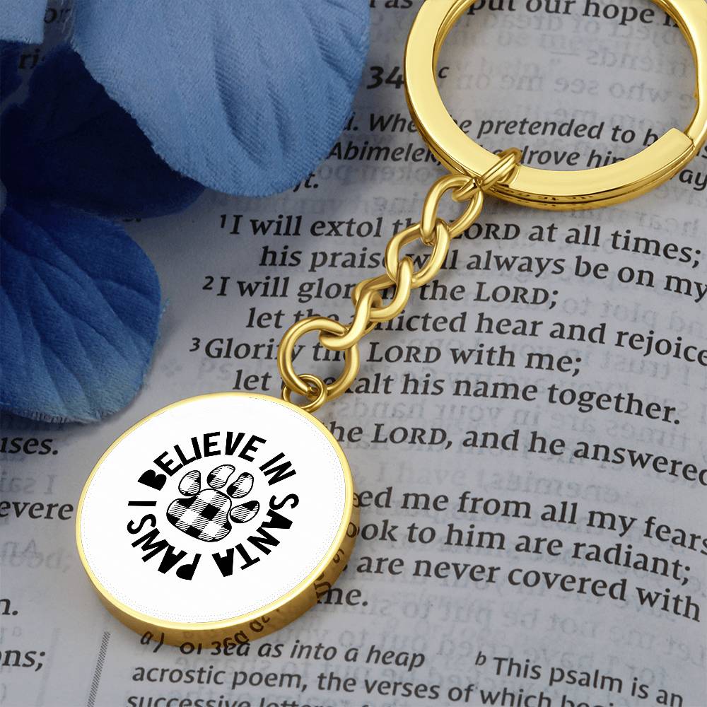 I Believe In Santa Paws | Pet Keychain